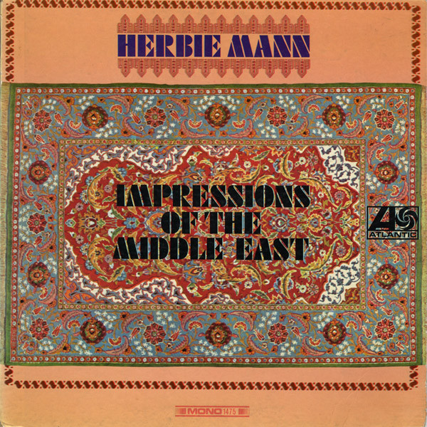 Herbie Mann – Impressions Of The Middle East