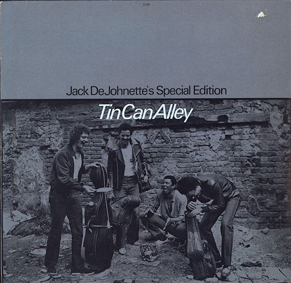 Jack DeJohnette's Special Edition – Tin Can Alley