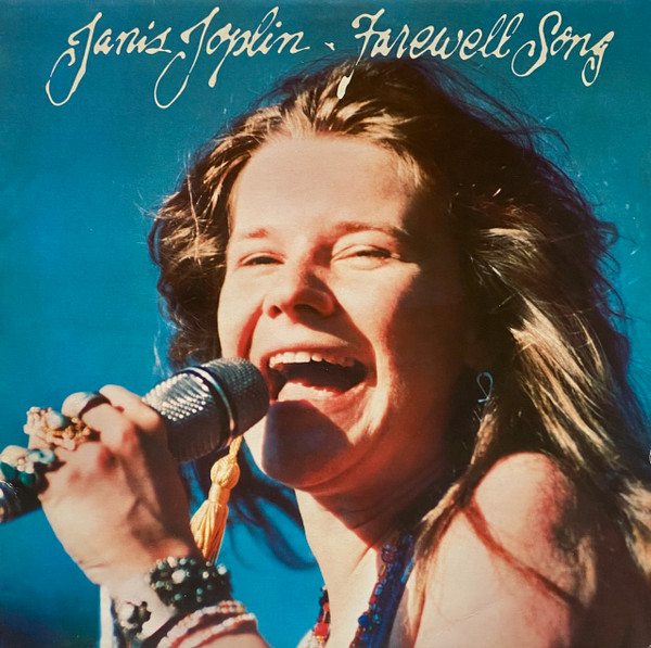 Janis Joplin – Farewell Song