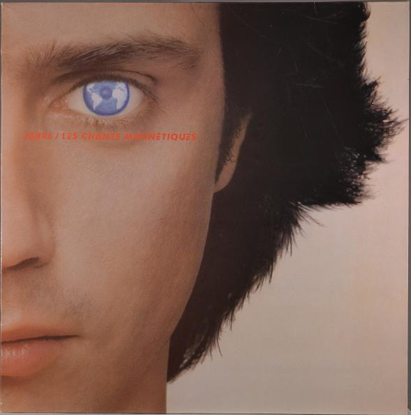 Jarre – Les Chants Magnétiques = Magnetic Fields