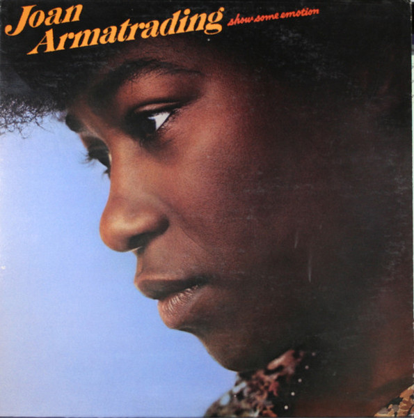 Joan Armatrading – Show Some Emotion