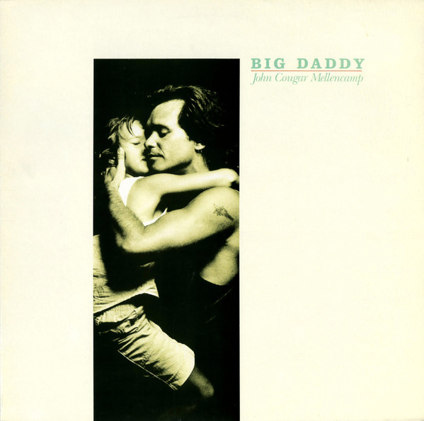 John Cougar Mellencamp – Big Daddy