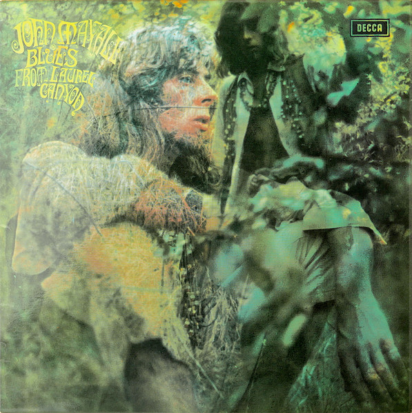 John Mayall – Blues From Laurel Canyon