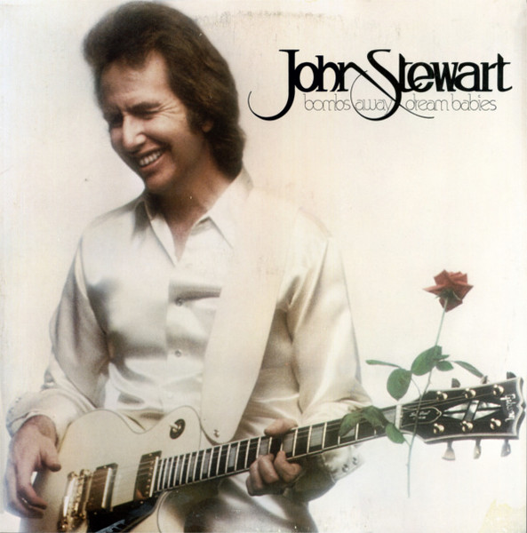 John Stewart  – Bombs Away Dream Babies