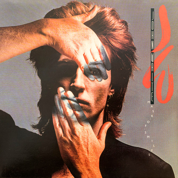 John Waite – Mask Of Smiles