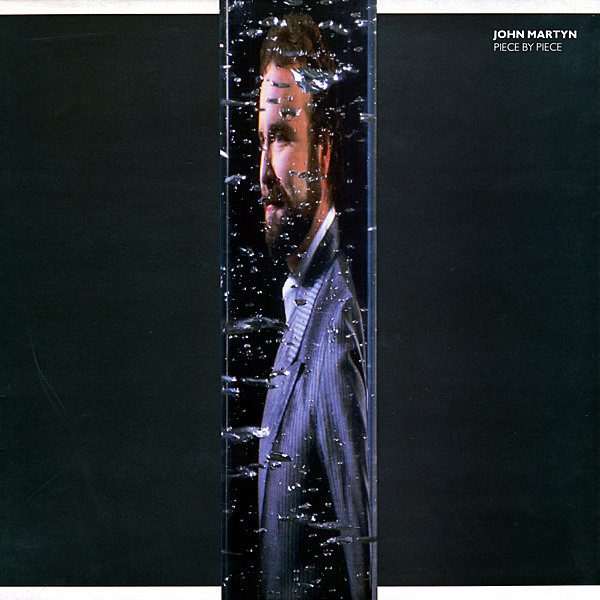 John Martyn – Piece By Piece