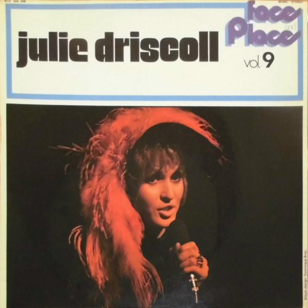 Julie Driscoll – Faces And Places Vol. 9