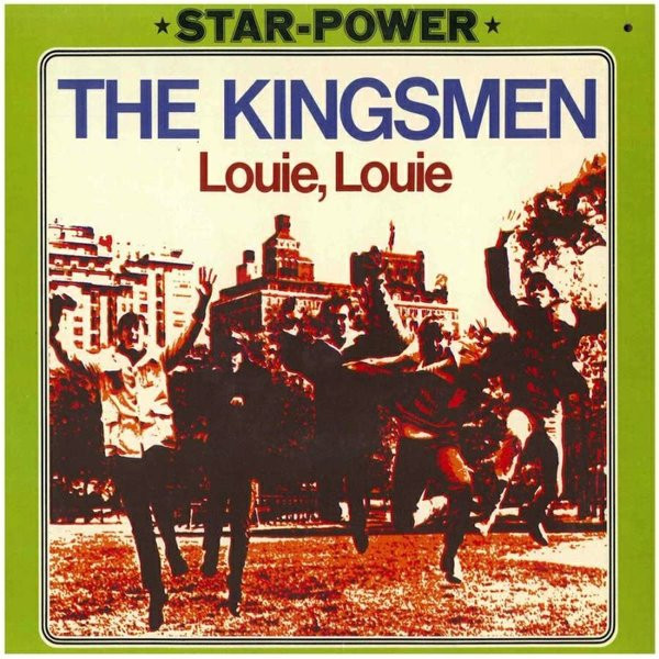 The Kingsmen – Louie, Louie