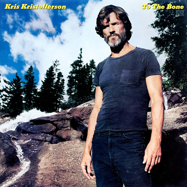 Kris Kristofferson – To The Bone