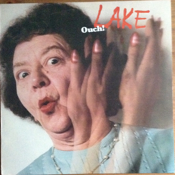 Lake  – Ouch!