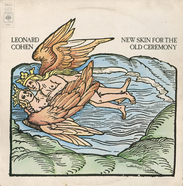 Leonard Cohen – New Skin For The Old Ceremony