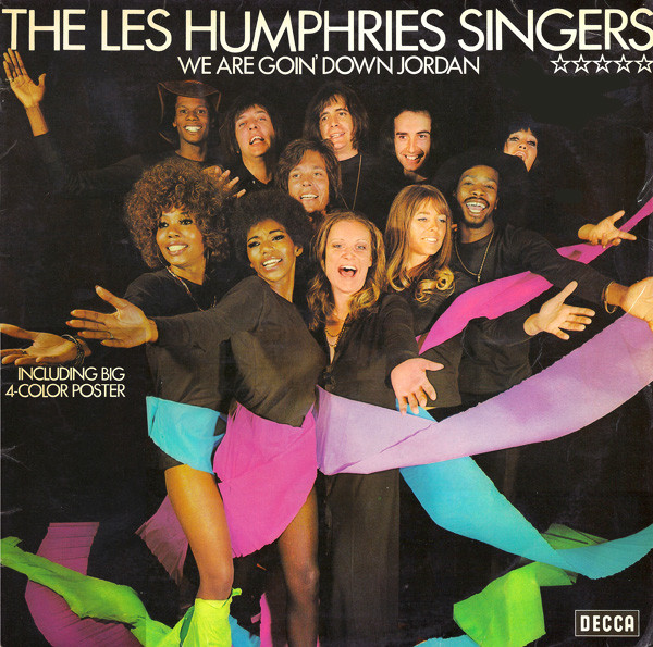 The Les Humphries Singers – We Are Goin' Down Jordan