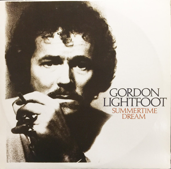 Gordon Lightfoot – Summertime Dream