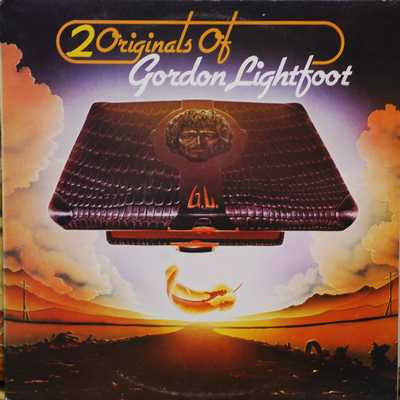 Gordon Lightfoot – 2 Originals Of Gordon Lightfoot