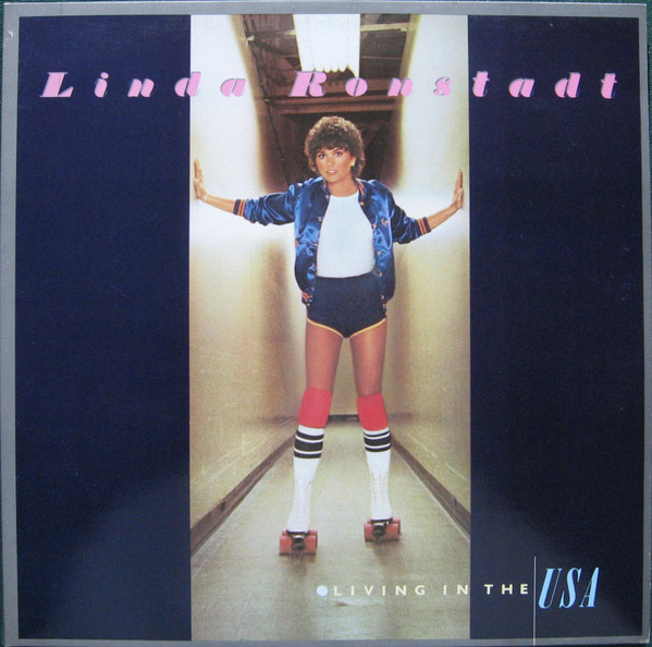 Linda Ronstadt – Living In The USA