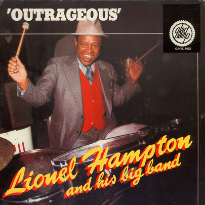 Lionel Hampton And His Big Band – Outrageous