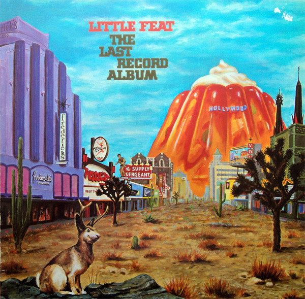 Little Feat – The Last Record Album