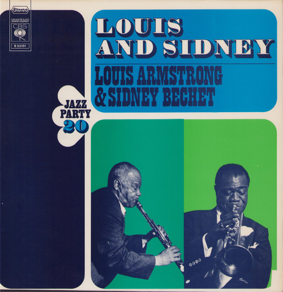 Louis Armstrong & Sidney Bechet – Louis And Sidney