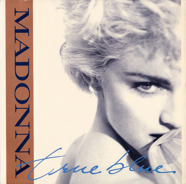 Madonna – True Blue