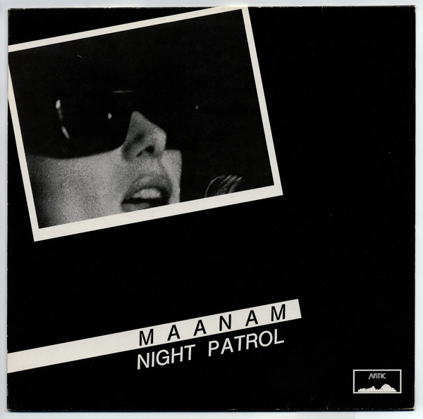 Maanam – Night Patrol