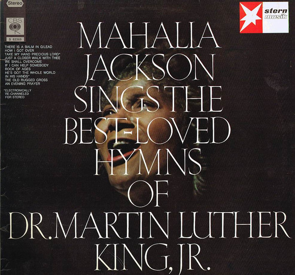 Mahalia Jackson – Mahalia Jackson Sings The Best - Loved Hymns Of Martin Luther King, Jr.