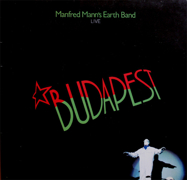 Manfred Mann's Earth Band – Budapest (Live)