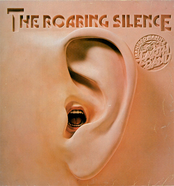 Manfred Mann's Earth Band – The Roaring Silence