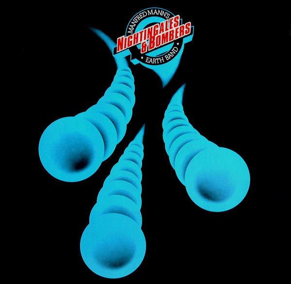 Manfred Mann's Earth Band – Nightingales & Bombers