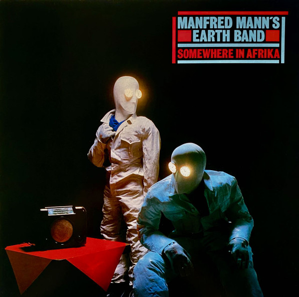 Manfred Mann's Earth Band – Somewhere In Afrika
