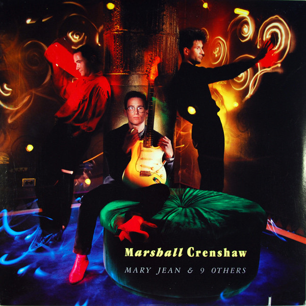 Marshall Crenshaw – Mary Jean & 9 Others