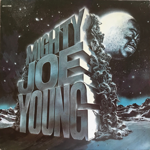 Mighty Joe Young – Joe Young