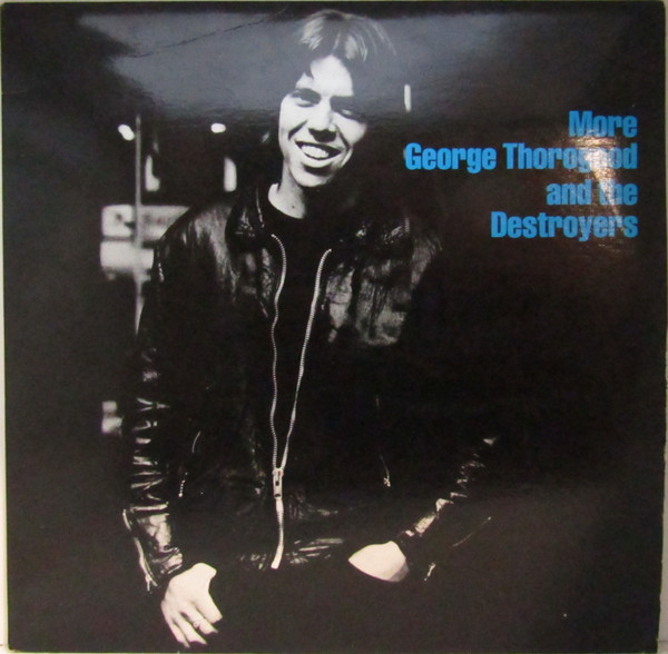George Thorogood And The Destroyers – More George Thorogood And The Destroyers
