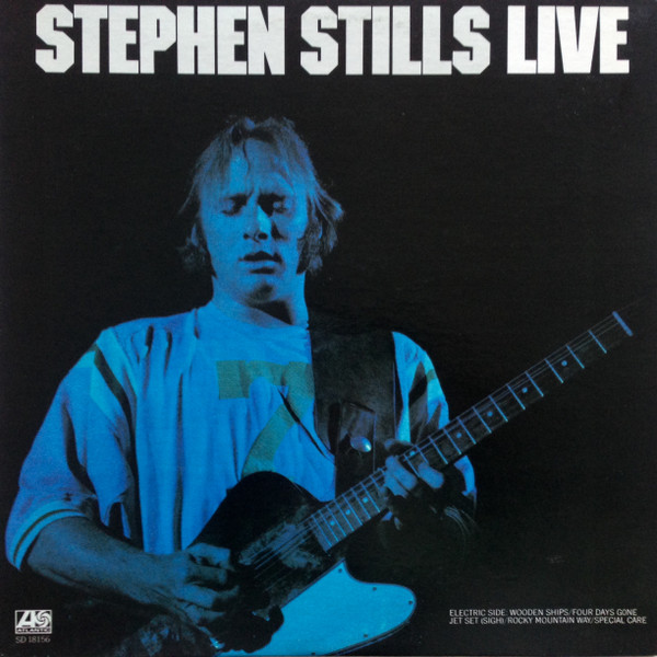 Stephen Stills – Stephen Stills Live