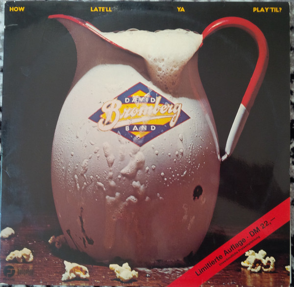 David Bromberg Band – How Late'll Ya Play 'Til