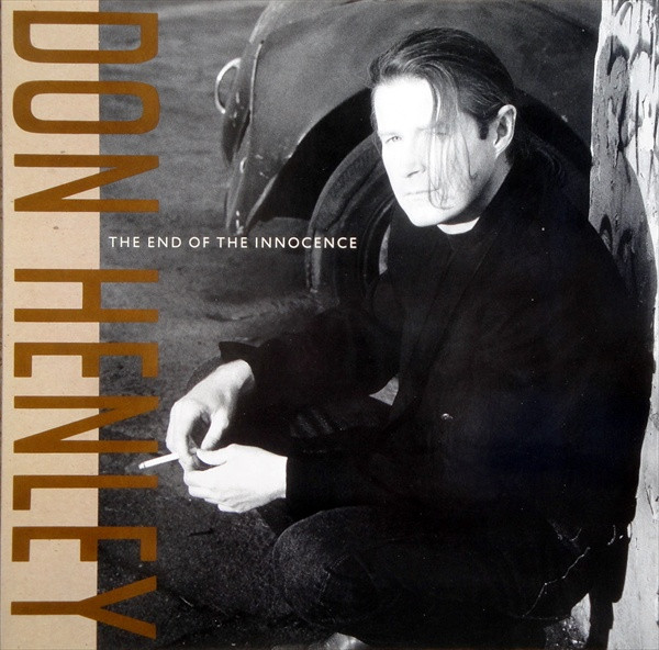 Don Henley – The End Of The Innocence
