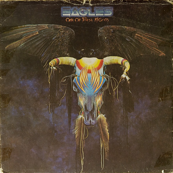 Eagles – One Of These Nights