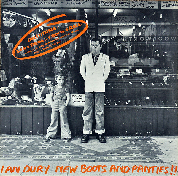Ian Dury – New Boots And Panties!!