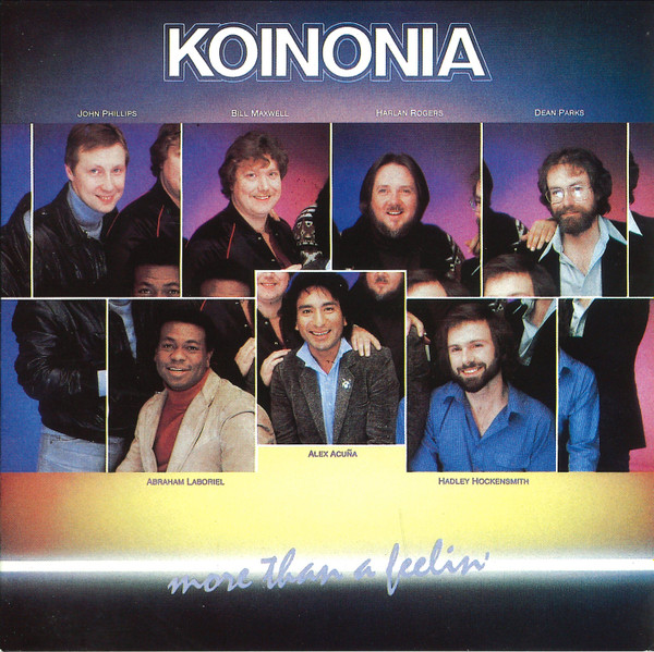 Koinonia – More Than A Feelin'
