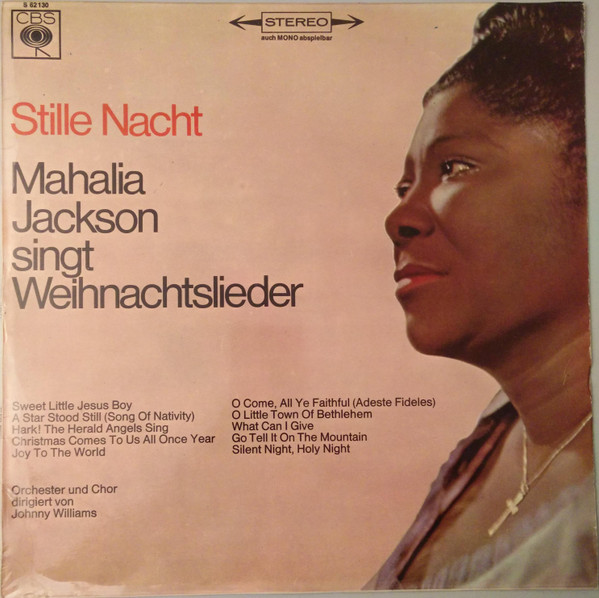 Mahalia Jackson – Stille Nacht (Mahalia Jackson Singt Weihnachtslieder)