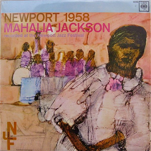 Mahalia Jackson – Newport 1958
