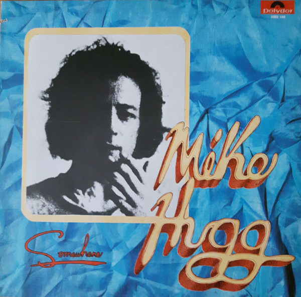 Mike Hugg – Somewhere