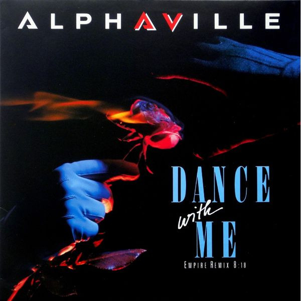 Alphaville ‎– Dance With Me (Empire Remix)