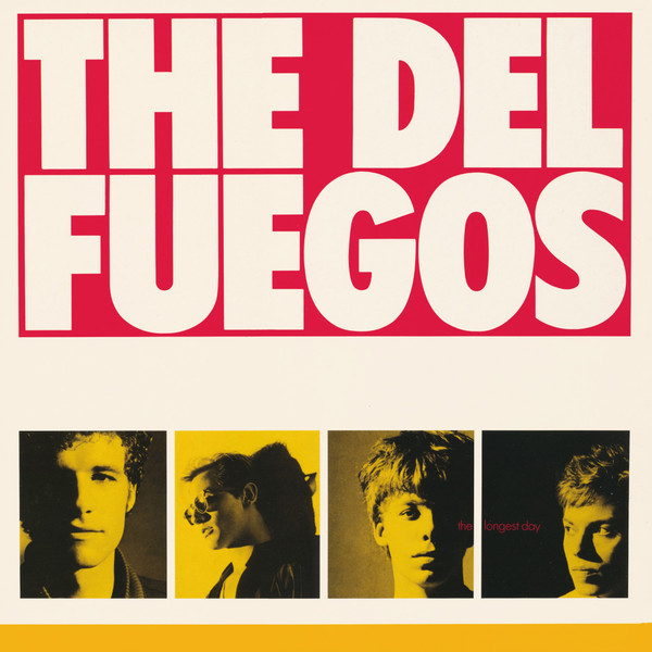 The Del Fuegos – The Longest Day