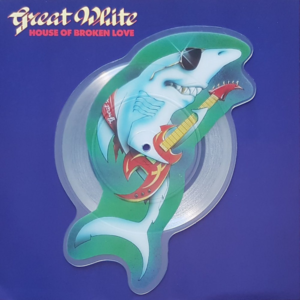 Great White – House Of Broken Love (Picture-Disc)