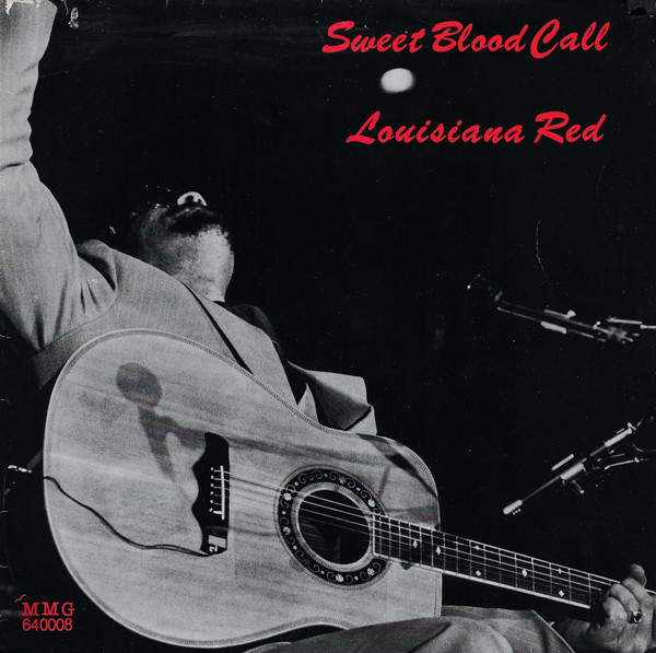 Louisiana Red – Sweet Blood Call