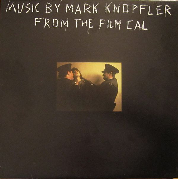 Mark Knopfler ‎– Music By Mark Knopfler From The Film Cal