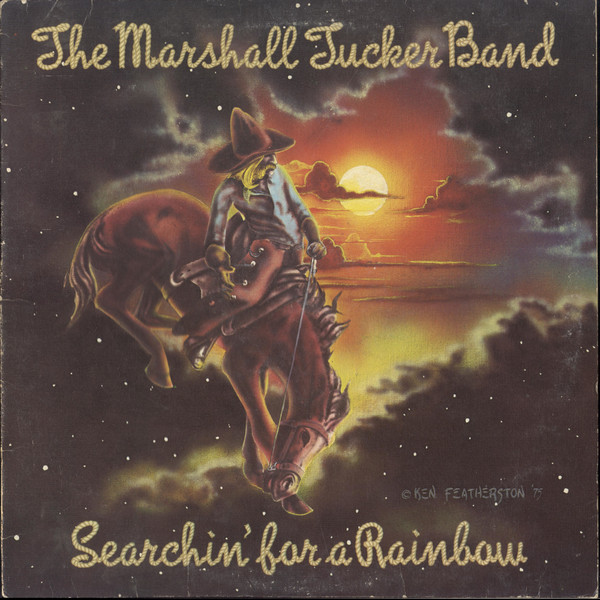 The Marshall Tucker Band – Searchin' For A Rainbow