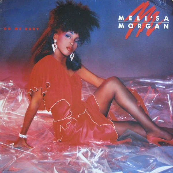 Meli'sa Morgan – Do Me Baby