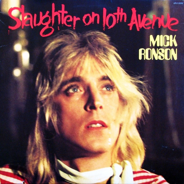 Mick Ronson – Slaughter On 10th Avenue