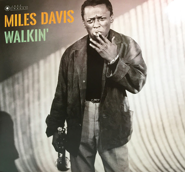 Miles Davis – Walkin' (NEU)